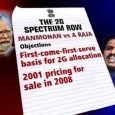 Prime Minister’ image suffers! Senior ministers must not surrender their self-respect! The 2G spectrum is now a test for national integrity, truth and honesty in public life. It won’t go...
